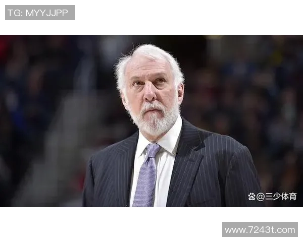 波波维奇续约三年再创辉煌74岁传奇教练继续带领文班奋战NBA