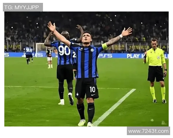 国米与比达尔的激烈对决揭示意甲新赛季的竞争格局与战术博弈